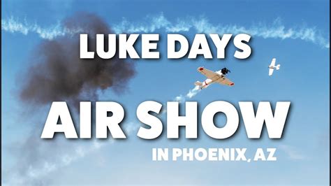 "<b>Luke</b> <b>Days</b> 2020" will take place on March 21-22, 2020, the <b>Arizona</b> <b>Air</b> Force. . Luke days air show 2023 arizona